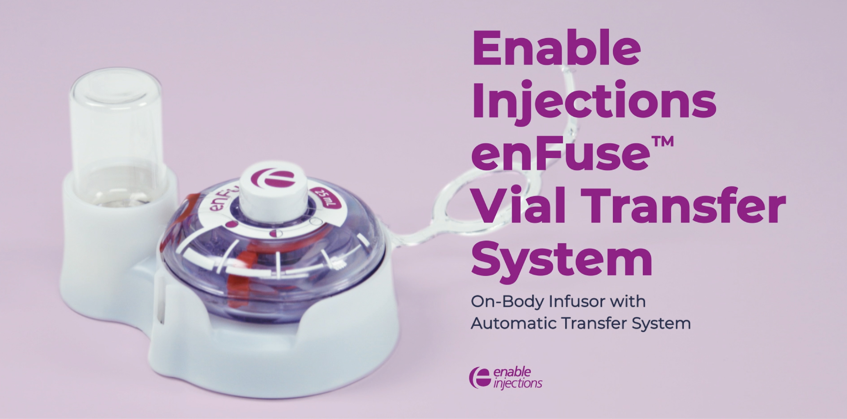 Enable Injections | High-Volume Wearable Drug Delivery Systems