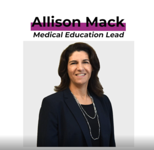 Allison Mack, Medical Education Lead